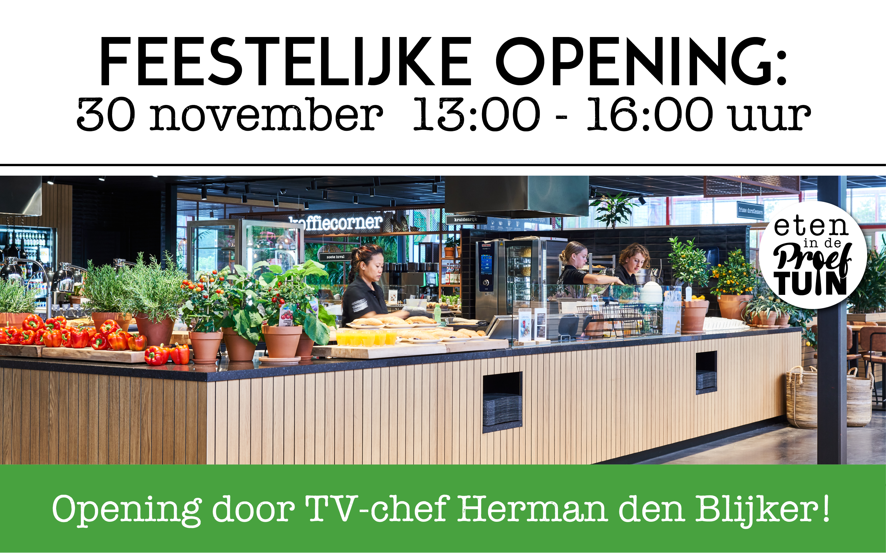 30 november: opening 'Eten in de Proeftuin'