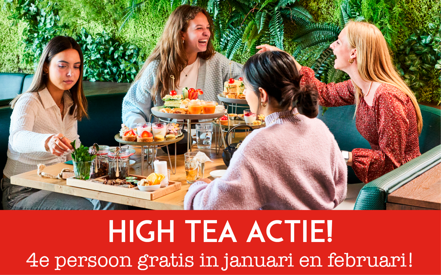 High tea actie: 4e persoon gratis in januari en februari!